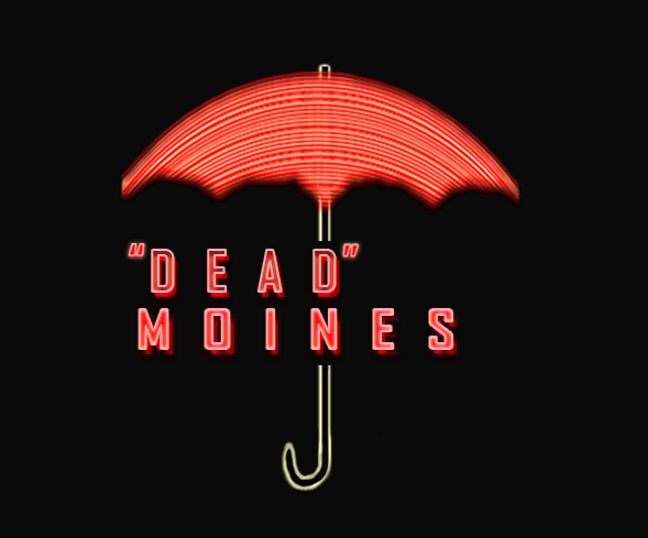 The words "Dead Moines" displayed under the Travelers insurance umbrella